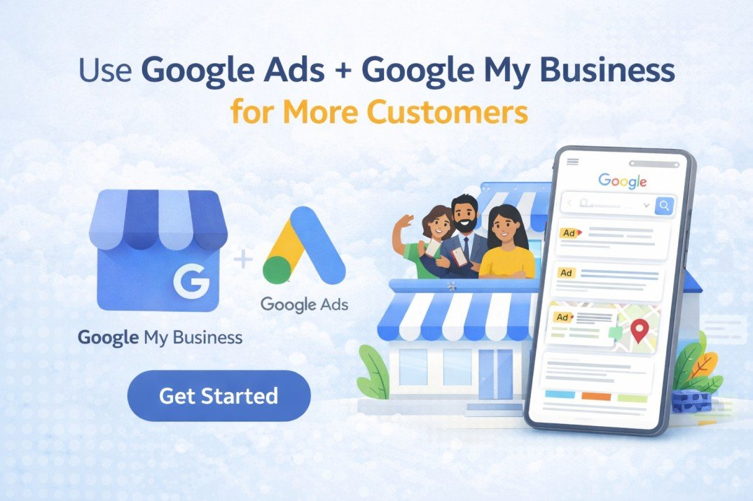 How to Use Google Ads for Google My Business